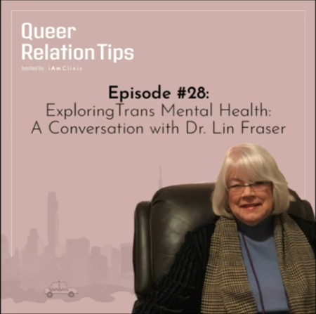 #28 Queer RelationTips: Exploring Trans Mental Health: A Conversation with Dr. Lin Fraser